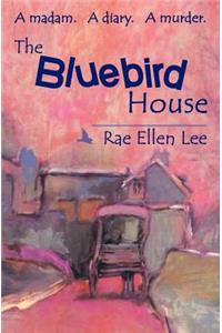 The Bluebird House