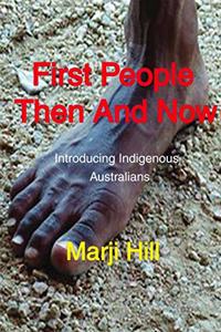 First People Then and Now