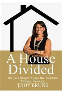 A House Divided