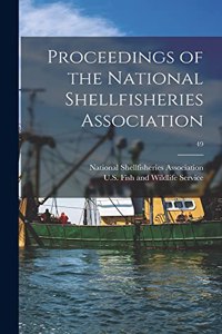 Proceedings of the National Shellfisheries Association; 49