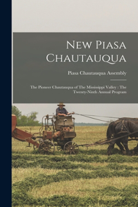 New Piasa Chautauqua