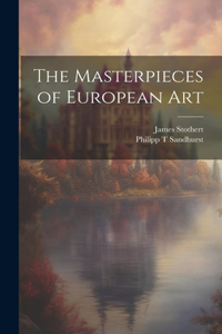 Masterpieces of European Art