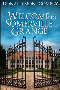 Welcome To Somerville Grange