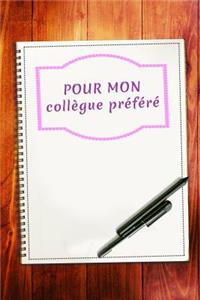Pour mon collègue préféré
