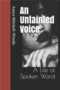 An Untainted Voice