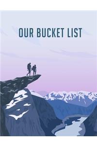 Our Bucket List