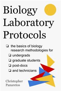 Biology Laboratory Protocols