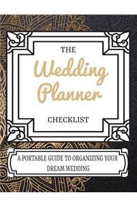 The Wedding Planner Checklist A Portable Guide To Organizing Your Dream Wedding