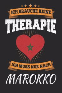 Ich Brauche Keine Therapie Ich Muss Nur Nach Marokko