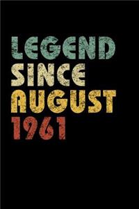 Legend Since August 1961