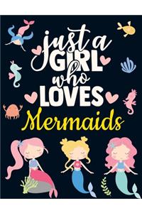 Just a Girl Who Loves Mermaids