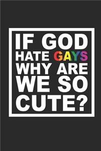 If God Hate Gays Why Are We So Cute?