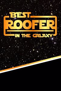 The Best Roofer in the Galaxy