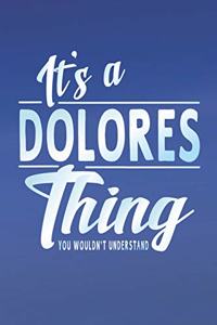 It's a Dolores Thing You Wouldn't Understand