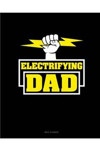 Electrifying Dad