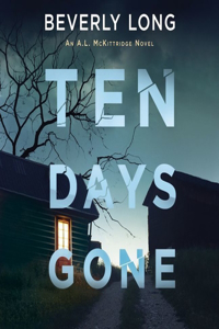 Ten Days Gone Lib/E