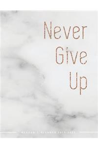 Never Give Up Academic Planner 2019-2020