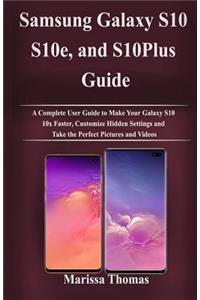 Samsung Galaxy S10, S10e, and S10Plus Guide