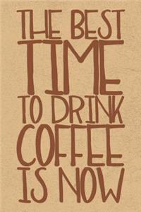 The Best Time To Drink Coffee Is Now