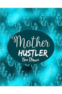 Mother Hustler - Home Planner