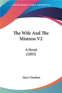 The Wife And The Mistress V2