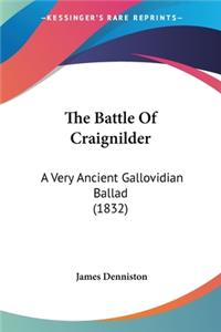 Battle Of Craignilder