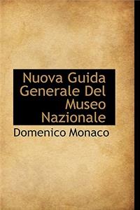 Nuova Guida Generale del Museo Nazionale