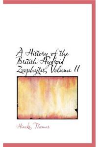 A History of the British Hydroid Zoophytes, Volume II