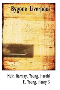 Bygone Liverpool