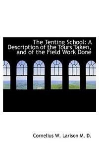 The Tenting School