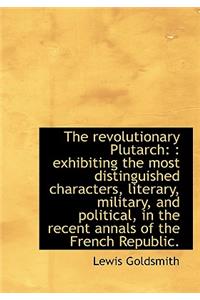 The Revolutionary Plutarch