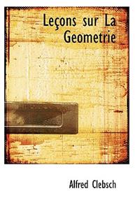 Lecons Sur La Geometrie