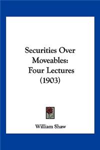 Securities Over Moveables