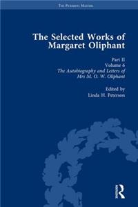 The Selected Works of Margaret Oliphant, Part II Volume 6