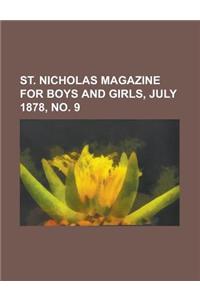 St. Nicholas Magazine for Boys and Girls, July 1878, No. 9 Volume 5