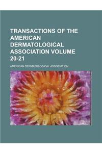 Transactions of the American Dermatological Association Volume 20-21