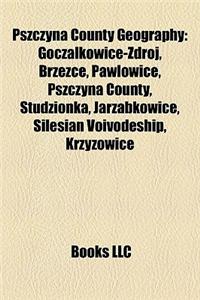 Pszczyna County Geography Introduction