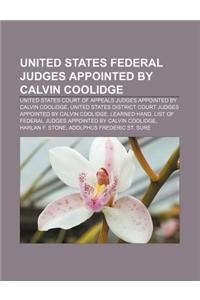United States Federal Judges Appointed by Calvin Coolidge
