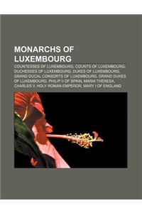 Monarchs of Luxembourg