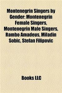 Montenegrin Singers by Gender