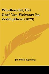 Windhandel, Het Graf Van Welvaart En Zedelijkheid (1829)