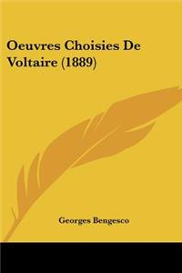 Oeuvres Choisies De Voltaire (1889)