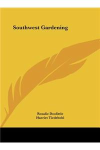 Southwest Gardening