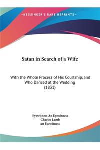 Satan in Search of a Wife