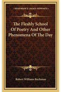 The Fleshly School of Poetry and Other Phenomena of the Day