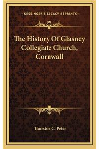 The History Of Glasney Collegiate Church, Cornwall