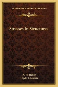 Stresses in Structures