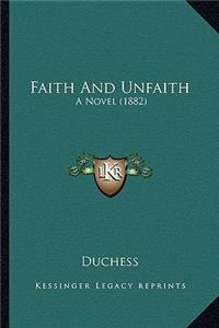 Faith And Unfaith