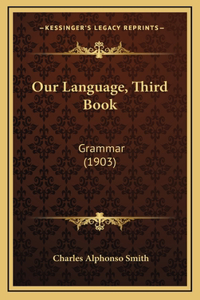 Our Language, Third Book