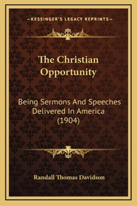 The Christian Opportunity